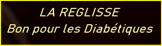 La&nbsp;Réglisse&nbsp;est&nbsp;bonne&nbsp;pour&nbsp;les&nbsp;Personnes&nbsp;diabétiques