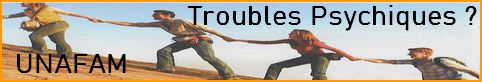 Si un de vos proches a des troubles Psychiques 